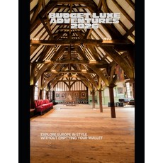 (英文圖書)Budget Luxe Adventures 2026: Explore Europe in Style Without Emptying Your Wallet 平裝版, Independently Published, 英文