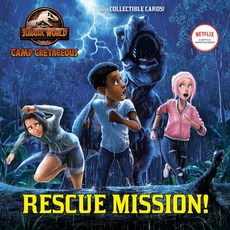 (영문도서) Rescue Mission! (Jurassic World: Camp Cretaceous) Paperback, Random House Books for Youn..., English, 9780593431344