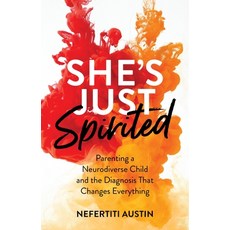 (英文圖書)She's Just Spirited: Parenting a Neurodivergent Child and the Diagnosis That Cha... 精裝版, Bloomsbury Academic, 英文