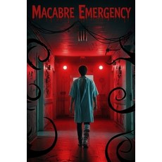 (영문도서)Macabre emergency Paperback, Independently Published, English, 9798267683708