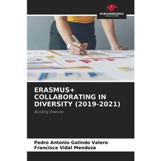 (영문도서)Erasmus+ Collaborating in Diversity (2019-2021) Paperback, Our Knowledge Publishing, English, 9786209000324