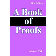 (영문도서)A Book of Proofs: Math Olympiad Contest Problems Paperback, Independently Published, English, 9798262342150