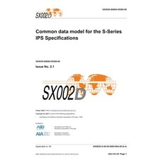 (영문도서) SX002D Common data model for the S-Series IPS specifications Issue 2.1: S-Series 2021 Block... Hardcover, Editorial Dragon, English, 9788419125248