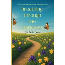 (英文圖書)Breathing Through The Darkness 平裝版, Aussie Branding Solutions, 英文