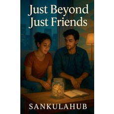 (英文圖書)Just Beyond Just Friends 平裝版, Sankulahub, 英文