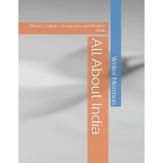 (영문도서)All About India: History Culture Geography and Modern India Paperback, Independently Published, English, 9798243736008
