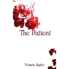 (영문도서)The Patient Paperback, Shadowed Ink House, English, 9781036969080