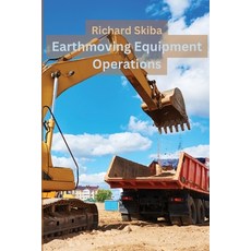 (영문도서) Earthmoving Equipment Operations Paperback, After Midnight Publishing, English, 9781763501348