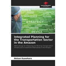 (英文圖書)Integrated Planning for the Transportation Sector in the Amazon 平裝版, Our Knowledge Publishing, 英文