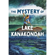 (영문도서) Mystery of Lake Kanakondah Paperback, Down East Books, English, 9781684750405
