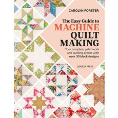(영문도서)The Easy Guide to Machine Quiltmaking: Your Complete Patchwork and Quilting Prim... Paperback, Search Press, English, 9781782219941