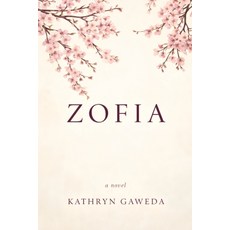 (영문도서)Zofia Paperback, Kathryngaweda, English, 9781067461805