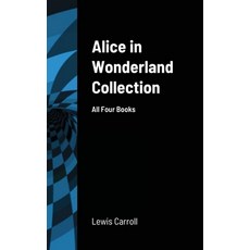 Alice in Wonderland Collection Hardcover, Lulu.com, English, 9781716616341