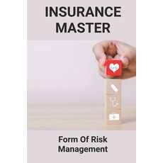 (영문도서) Insurance Master: Form Of Risk Management: Insurance Life Policy Paperback, Independently Published, English, 9798504330648