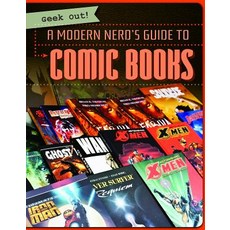 (영문도서) A Modern Nerd's Guide to Comic Books Library Binding, Gareth Stevens Publishing, English, 9781538240090