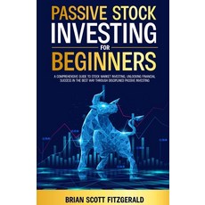 (英文圖書)Passive Stock Investing for Beginners: A Comprehensive Guide to Stock Market Inv... 平裝版, Fitzgerald Publishing, 英文