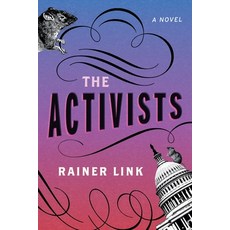 The Activists Paperback, River Grove Books