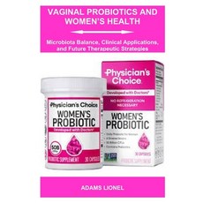 (영문도서)Vaginal Probiotics and Women's Health: Microbiota Balance Clinical Applications... Paperback, Independently Published, English, 9798244144789