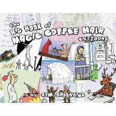 (영문도서) The Big Book of Magic Coffee Hair Cartoons Paperback, Jim Shoenbill, English, 9780578423937