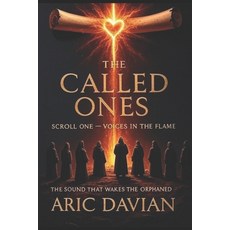 (英文圖書)The Called Ones Scroll One - Voices in the Flame: The Sound That Wakes the Orphaned 平裝版, Above the Sun Publishing House, 英文