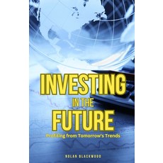 (영문도서) Investing in the Future: Profiting from Tomorrow's Trends Paperback, Rwg Publishing, English, 9798330520619