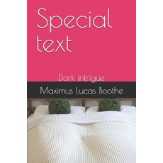 (영문도서)Special text: Dark intrigue Paperback, Independently Published, English, 9798291641736