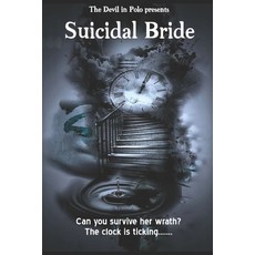 (영문도서)Suicidal Bride Paperback, Independently Published, English, 9798297392281