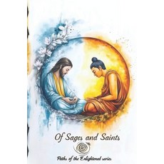 (영문도서) Of Sages and Saints: Graphic Tales of Spiritual Awakening Paperback, Independently Published, English, 9798345484081