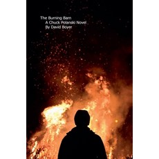 (영문도서) The Burning Barn Paperback, David Boyer, English, 9798227430434