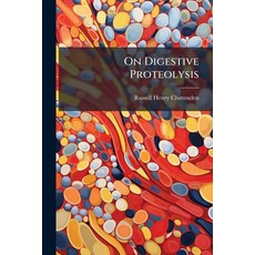 (영문도서)On Digestive Proteolysis Paperback, Nabu Press, English, 9781144472632