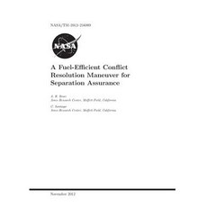 A Fuel-Efficient Conflict Resolution Maneuver for Separation Assurance Paperback, Independently Published, English, 9781793971845