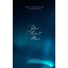 (영문도서) You Aren't Alone Paperback, Independently Published, English, 9798343661194