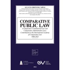 (영문도서) COMPARATIVE PUBLIC LAW (COMPARATIVE CONSTITUTIONAL LAW AND COMPARATIVE ADMINIST... Paperback, Editorial Juridica Venezola..., English, 9798894806198
