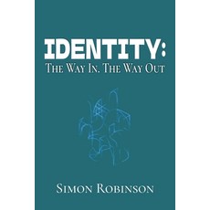 (英文圖書)Identity: The Way In. The Way Out. 平裝版, Simon Robinson, 英文