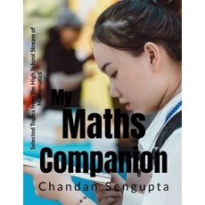 (영문도서) My Maths Companion: Selected Topics from the High School Stream of Mathematics Paperback, Notion Press, English, 9781685865733