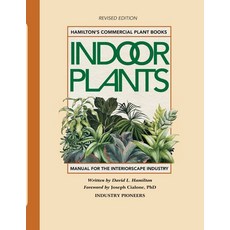 (영문도서) Hamilton's Commercial Indoor Plants: Water-Wise for Plant Longevity Paperback
