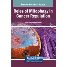 (英文圖書)Roles of Mitophagy in Cancer Regulation 精裝版, IGI Global, 英文