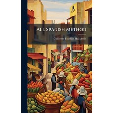 (英文圖書)All Spanish Method 精裝版, Hutson Street Press, 英文