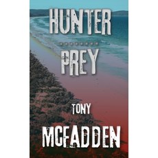 (영문도서) Hunter / Prey Paperback, Beach Nut Press, English, 9780645673395