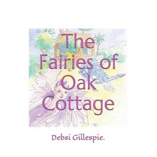 The Fairies of Oak Cottage Paperback, National Library of New Zealand