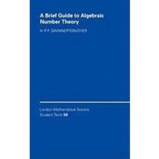 A Brief Guide to Algebraic Number Theory, Cambridge University Press