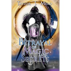 (英文圖書)A Betrayal of Magic and Secrets 精裝版, Tjm Books, 英文