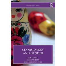 (영문도서) Stanislavsky and Gender Paperback, Routledge, English, 9781032533506
