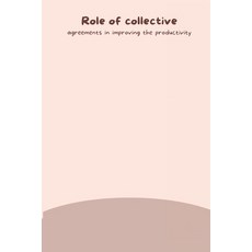 (영문도서) Role of collective agreements in improving the productivity Paperback, Infotech Publishers, English, 9783267759317