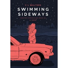 (영문도서) Swimming Sideways: Cantos Chronicles 1 Hardcover, Mixed Plate Press, English, 9781734256819