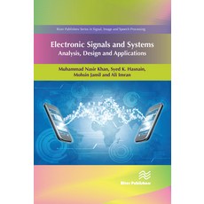Electronic Signals and Systems: Analysis Design and Applications Hardcover, River Publishers
