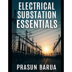 (英文圖書)Electrical Substation Essentials 平裝版, Independently Published, 英文