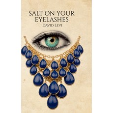 (英文圖書)Salt on Your Eyelashes 精裝版, Notion Press, 英文