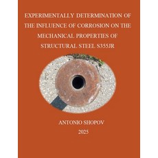 (英文圖書)&#1045;xperimentally Determination of the Influence of Corrosion on the Mechanic... 平裝版, Ansh, 英文