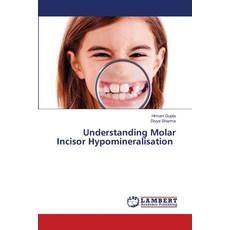 (英文圖書)Understanding Molar Incisor Hypomineralisation 平裝版, LAP Lambert Academic Publis..., 英文